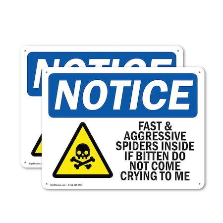 Signmission Fast And Aggressive Spiders Inside, 10 in W x Rectangle, Aluminum OS-2PACK-NS-A-710-L-12485